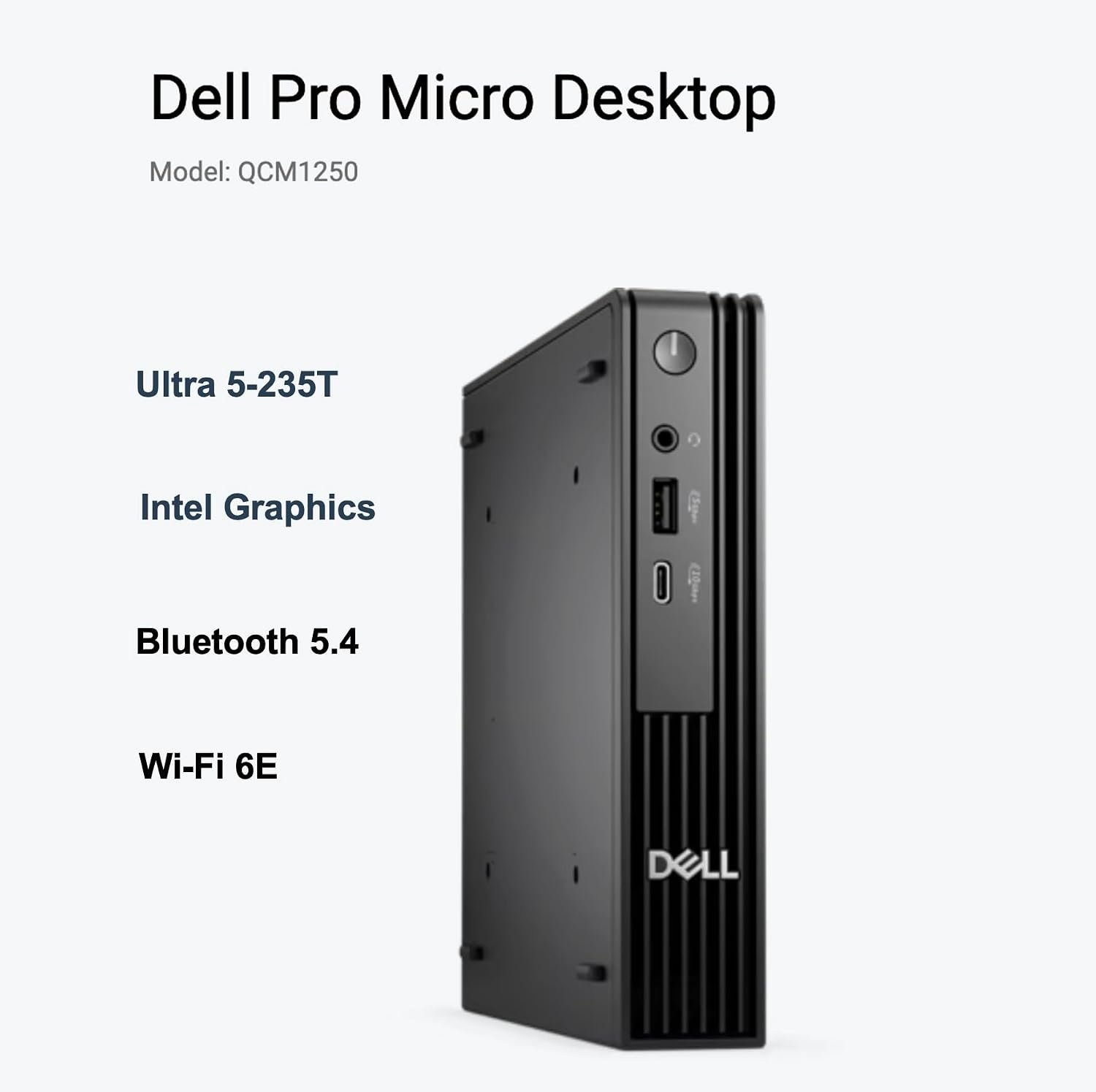 new-dell-promicro-intel-2.jpg Dell Pro Micro QCM1250 AI Business Mini Desktop (Intel Ultra 5-235T)